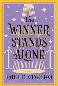 The Winner Stands Alone (A Novel) by Paulo Coelho, 9780061750526