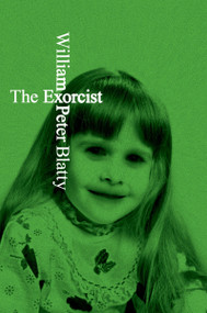 The Exorcist (A Novel) - 9780062094360 by William Peter Blatty, 9780062094360