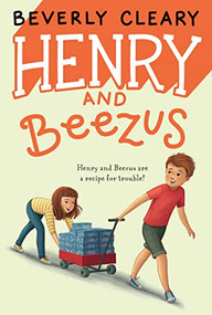 Henry and Beezus by Beverly Cleary, Jacqueline Rogers, 9780380709144
