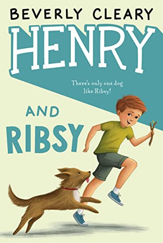 Henry and Ribsy by Beverly Cleary, Jacqueline Rogers, 9780380709175