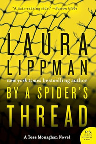 By a Spider's Thread (A Tess Monaghan Novel) by Laura Lippman, 9780060858445