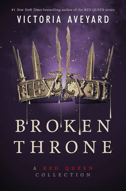 Broken Throne: A Red Queen Collection by Victoria Aveyard, 9780062423023
