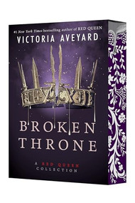 Broken Throne: A Red Queen Collection - 9780062423030 by Victoria Aveyard, 9780062423030