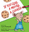 If You Give a Mouse a Cookie - 9780060245863 by Laura Joffe Numeroff, Felicia Bond, 9780060245863