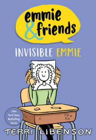 Emmie & Friends: Invisible Emmie (A Graphic Novel) - 9780062484932 by Terri Libenson, Terri Libenson