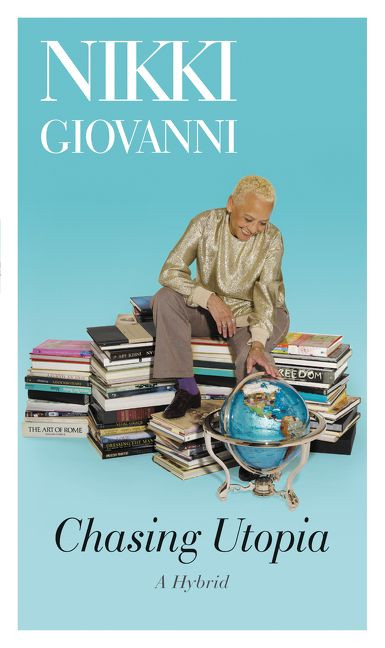 Chasing Utopia (A Hybrid) by Nikki Giovanni, 9780062562883