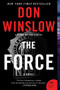 The Force (A Novel) by Don Winslow, 9780062664433