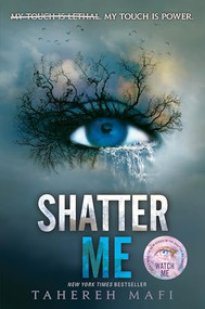 Shatter Me - 9780062085504 by Tahereh Mafi, 9780062085504