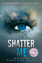 Shatter Me - 9780062085504 by Tahereh Mafi, 9780062085504