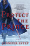 Protect the Prince by Jennifer Estep, 9780062797643