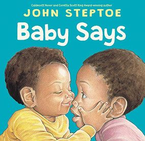 Baby Says by John Steptoe, John Steptoe, 9780688074234