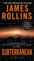 Subterranean (A Thriller) by James Rollins, 9780061965807