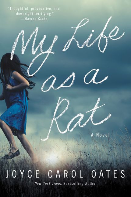 My Life as a Rat (A Novel) - 9780062899842 by Joyce Carol Oates, 9780062899842