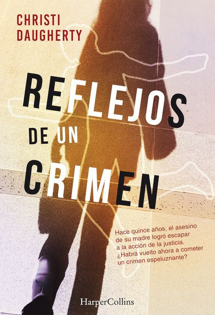 Reflejos de un crimen (Echo Killing) (Spanish Edition) by Christi Daugherty, 9788491392293