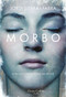 Morbo (Morbid) (Spanish Edition) by Jordi Sierra i Fabra, 9788491393290