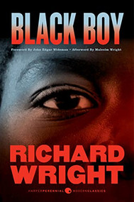 Black Boy - 9780062964137 by Richard Wright, John Edgar Wideman, Malcolm Wright, 9780062964137