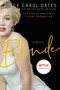 Blonde (A Novel) by Joyce Carol Oates, Elaine Showalter, 9780062968456