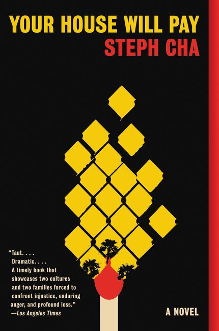 Your House Will Pay (A Novel) by Steph Cha, 9780062868848