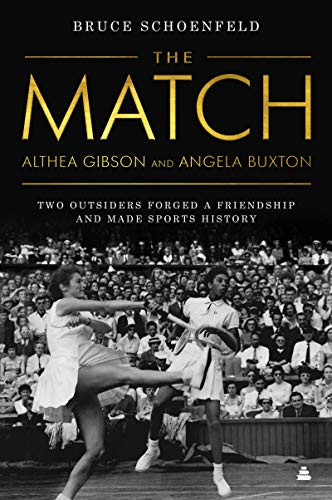 The Match (Two Outsiders Forged a Friendship and Made Sports History) by Bruce Schoenfeld, 9780060526535