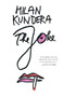 The Joke by Milan Kundera, 9780060995058