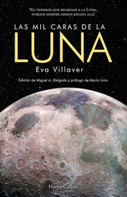 Las mil caras de la Luna (The Thousand Faces of the Moon) (Spanish Edition) by Eva Villaver, 9788491393689
