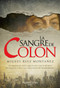 La sangre de Colón (Columbus' blood) (Spanish Edition) by Miguel Ruiz Montañez, 9788491394808
