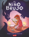 El niño brujo (The Witch Boy) (Spanish Edition) by Molly Knox Ostertag, 9788417222109