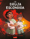 La bruja escondida (The Hidden Witch) (Spanish Edition) by Molly Knox Ostertag, 9788417222628
