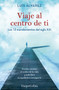 Viaje al centro de ti (Journey to the center of you) (Spanish Edition) by Luis Álvarez, 9788491395812