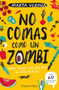 No comas como un zombi (Don't Eat Like a Zombie) (Spanish Edition) by Marta Verona, 9788491395935