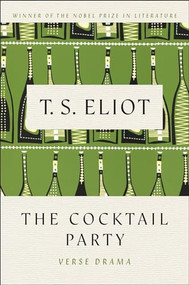 The Cocktail Party (Verse Drama) by T. S. Eliot, 9780156182898