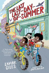 The Last Last-Day-of-Summer - 9780358244417 by Lamar Giles, Dapo Adeola, 9780358244417