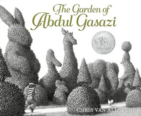 The Garden of Abdul Gasazi (A Caldecott Honor Award Winner) by Chris Van Allsburg, Chris Van Allsburg, 9780395278048