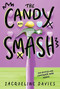 The Candy Smash by Jacqueline Davies, 9780544225008