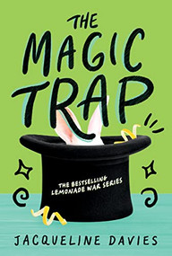The Magic Trap by Jacqueline Davies, 9780544439337