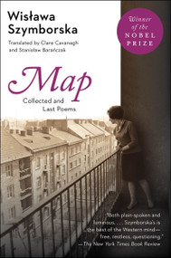 Map (Collected and Last Poems) by Wislawa Szymborska, 9780544705159