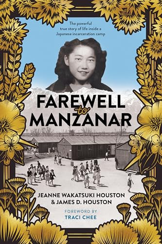 Farewell to Manzanar by Jeanne Wakatsuki Houston, James D. Houston, James D. Houston, 9781328742117