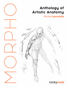 Morpho: Anthology of Artistic Anatomy by Michel Lauricella, 9798888144756