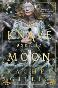 The Knave and the Moon by Rachel Gillig, 9780316601849