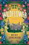Wildflower (A Novel) - 9798217095216 by Becky Jenkinson, 9798217095216
