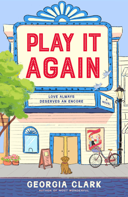Play It Again (A Novel) by Georgia Clark, 9780593729106