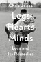 Legs Hearts Minds (Loss and Its Remedies) by Chris Jones, 9780593730935