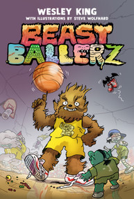 Beast Ballerz #1 by Wesley King, Steve Wolfhard, 9781774886458