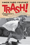 Trash! (A Garbageman's Story) by Simon Pare-Poupart, Pablo Strauss, 9781685892494