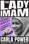 The Lady Imam (How amina wadud's Life and Faith Changed the World) by Carla Power, 9780593595350