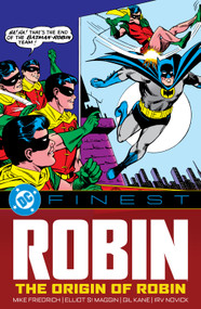 DC Finest: Robin: The Origin of Robin by Mike Friedrich, Sheldon Moldoff, Henry Boltinoff, John Broome, Mike Friedrich, 9781799508298