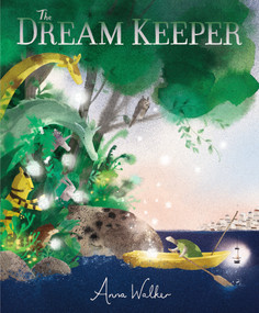 The Dream Keeper - 9781536247466 by Anna Walker, Anna Walker, 9781536247466