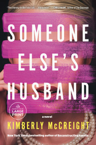Someone Else's Husband: Katie Couric Book Club (A Novel) - 9798217346943 by Kimberly McCreight, 9798217346943