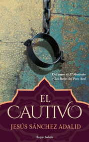 El cautivo (The captive) (Spanish Edition) by Jesús Sánchez Adalid, 9788491396826