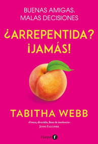 ¿Arrepentida? ¡Jamás! (No regrets) (Spanish Edition) by Tabitha Webb, 9788418976001